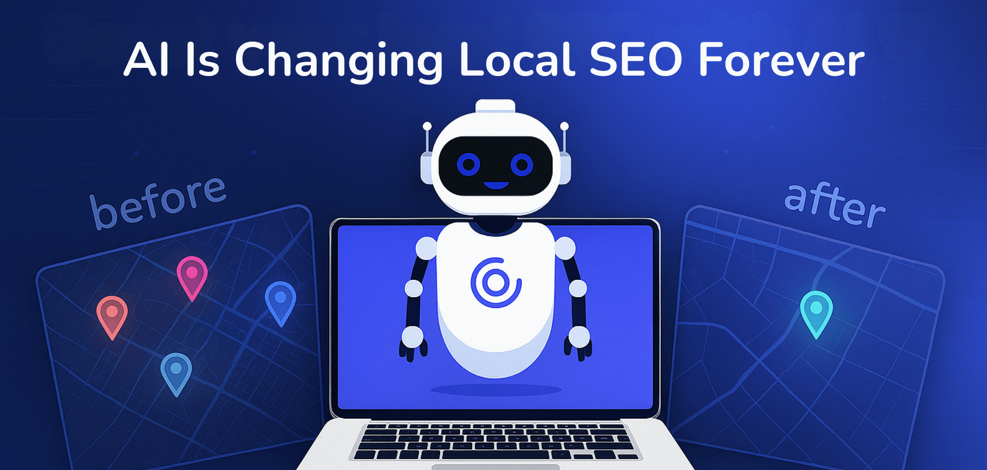 AI Is Changing Local SEO Forever: Here's How to Stay Visible
