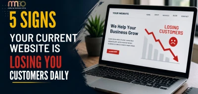 5 Signs Your Current Website Is Losing You Customers Daily (2)